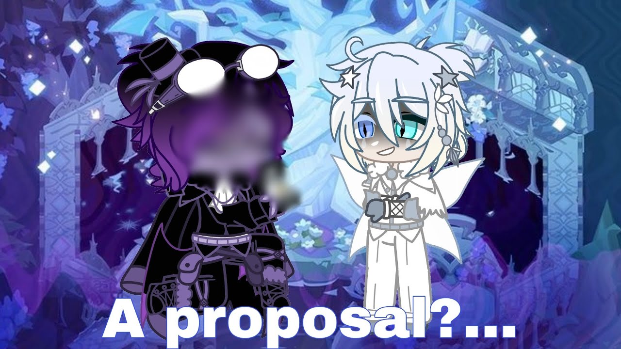 A proposal?...||Gacha, Crk||Angst||Blackbell