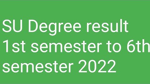 Satavahana University results 1st semester to 6th semester results may/June 2022/ SU degree result