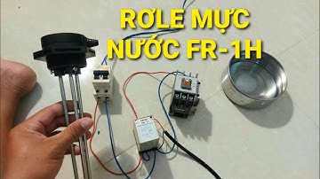 Hướng dẫn đấu nối dây rơle mực nước  Fotek FR-1H