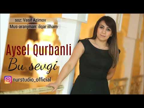 Aysel Qurbanli - Bu sevgi (2018)