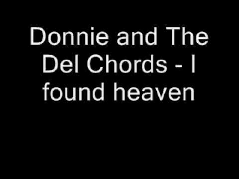 Donnie and The Del Chords - I found heaven