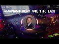 Amapiano Beat Mixetape By Djlaxi Amapiano Beat Mixetape By Djlaxi