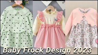 Baby Frocks design 2023| trendy baby outfits 👗ideas | Baby girl dresses design #Fashiondesineforever
