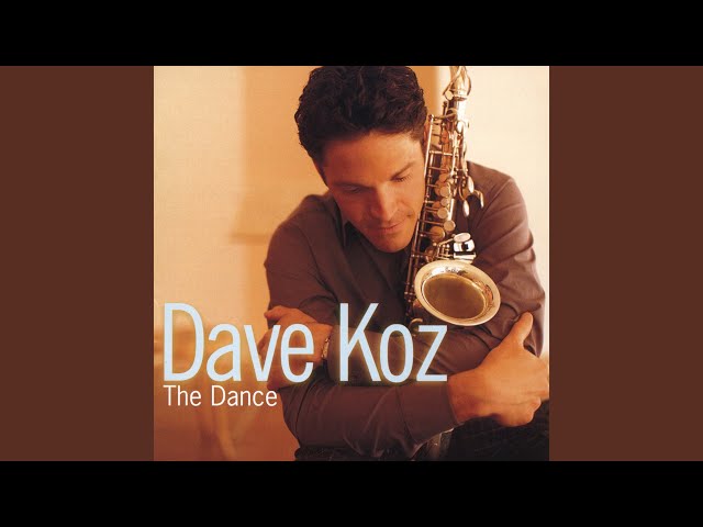 Dave Koz - I'll Be There