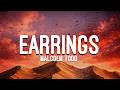 Malcolm Todd Earrings Lyrics 