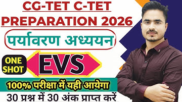 CG-TET C-TET PREPARATION 2026 EVS [ ENVIRONMENT  STUDY ] MOST IMP.Q. BY ANSARI SIR
