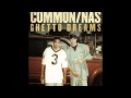 Common Ghetto Dreams Ft Nas Common Ghetto Dreams Ft Nas