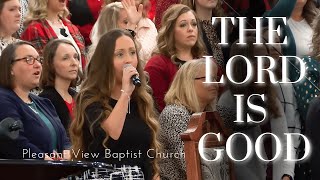 The Lord is Good