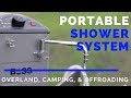 CAMPING/OVERLANDING SHOWER REVIEW - BOSS/Base Camp XB-18