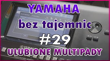 Yamaha bez tajemnic #29 - Ulubione Multipady Genos, SX900, SX700 - Favourite Multipads
