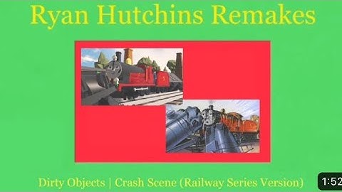 Blue Train With Friends | Ryan Hutchins Remakes | Dirty Objects | Crash Scene (RWS) (REUPLOADED)