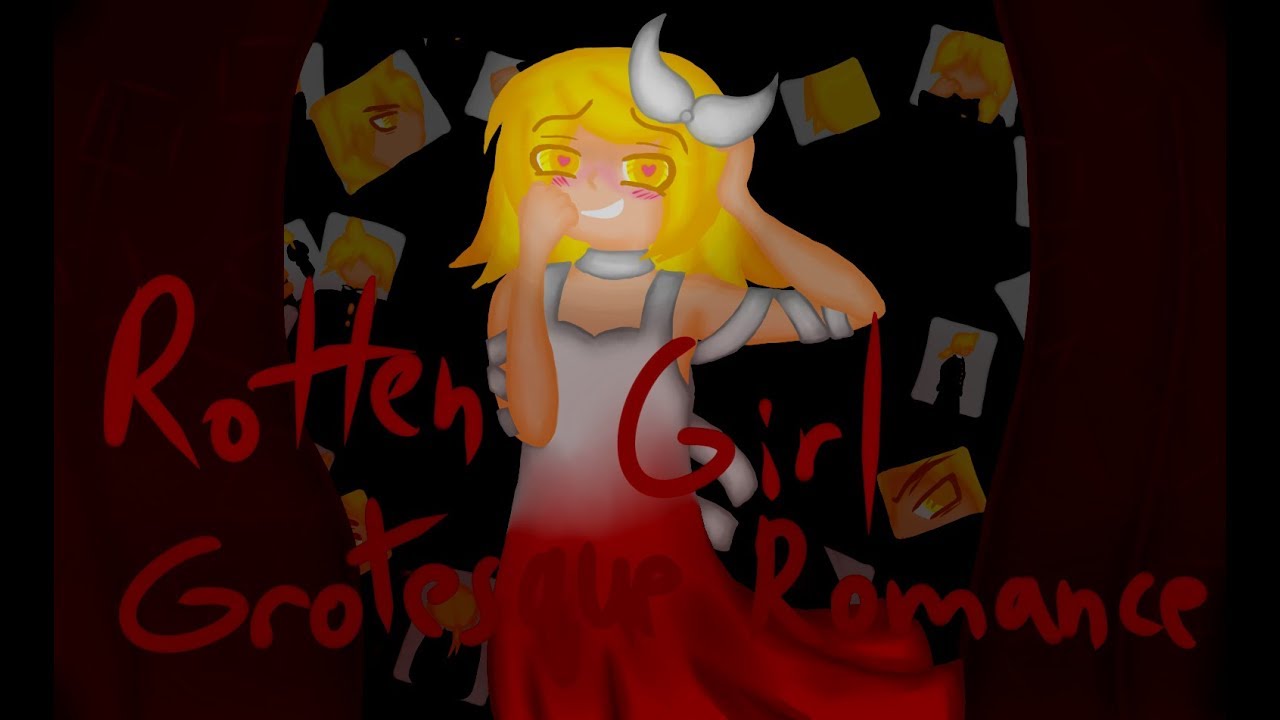 [Vocaloid Cover] Rotten Girl, Grotesque Romance - Rin Kagamine V4x