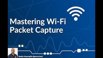 Mastering Wi-Fi Packet Capture - Introduction