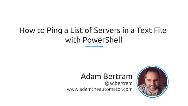 How to Ping a List of Servers in a Text File With PowerShell