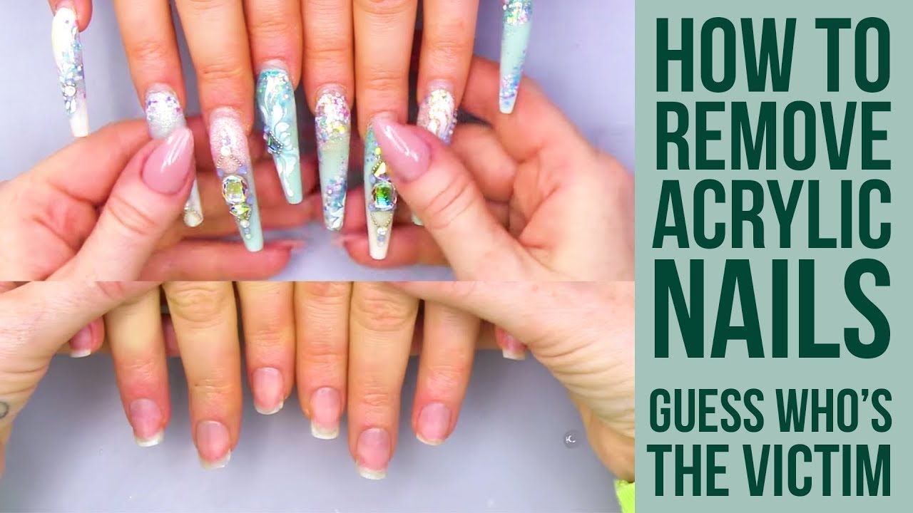 Easy Guide How To Safely Remove Acrylic Nails Youtube
