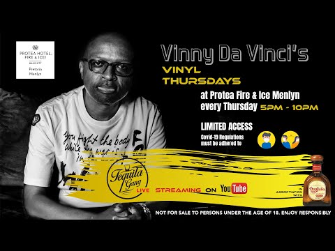 Tequila Gang LIVE Presents VinnysVinylThursday With Bogosi James Matsu XKZ And Vinny Da Vinci