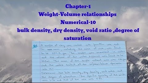 #10 numerical on bulk density, dry density, void ratio and degree of saturation || soil mechanics ||