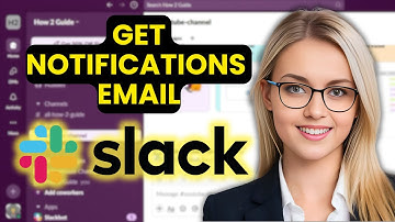How To Get Emailed For Slack Notifications (2025)
