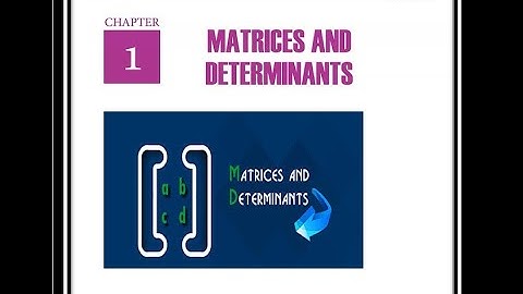 Class 9th Mathematics Chapter#1(Matrices and Determinants Lecture#3)