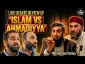 Live debate review of 'Islam vs Ahmadiyya' with Imtiaz, Dr Imran & Abbas