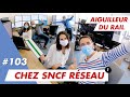 Mon nouveau job daiguilleur du rail chez sncf rseau avec ouarda