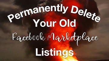 Facebook Marketplace How to Permanently Delete a Listing