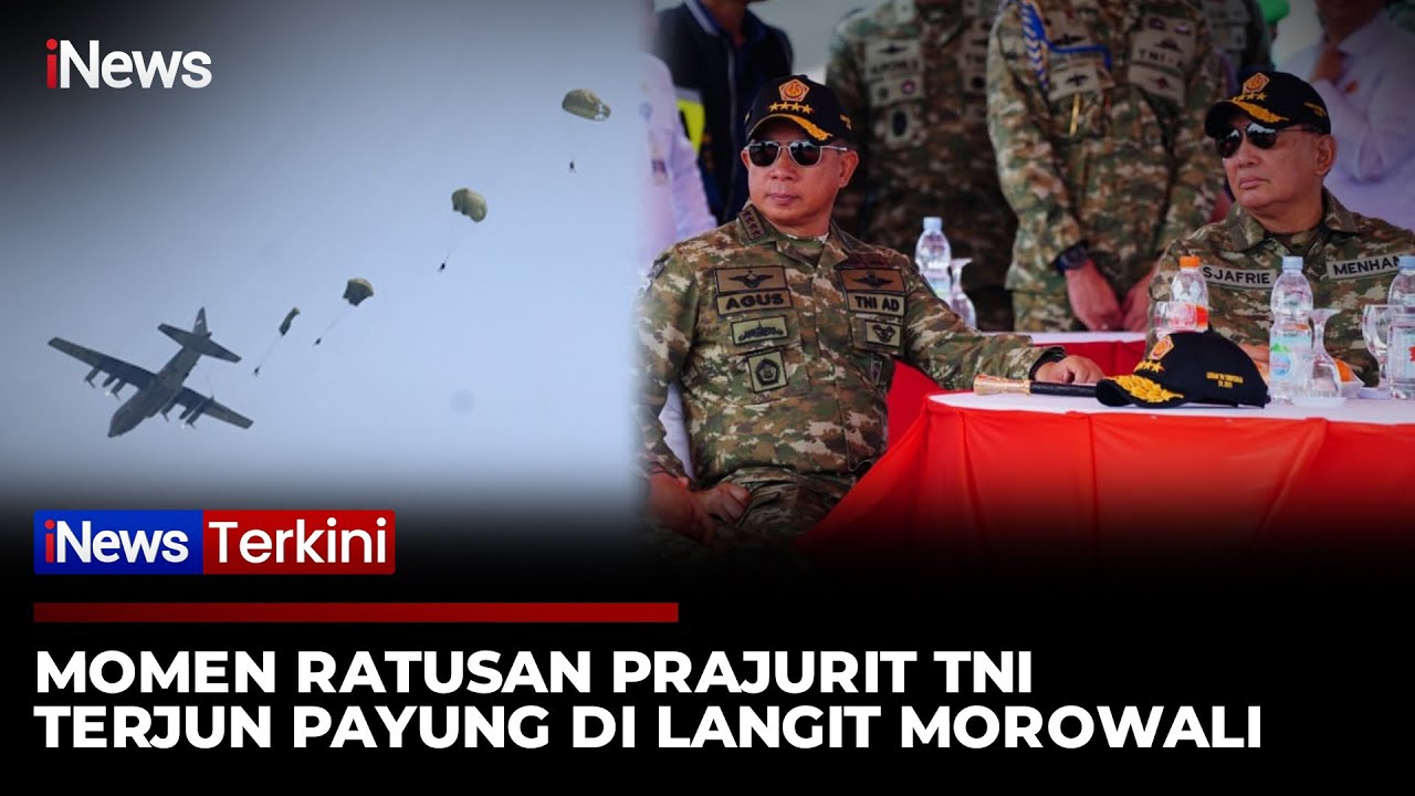 Spektakuler! Ratusan Prajurit Terjun dari Langit Morowali, Menhan-Panglima TNI Pantau |iNews Terkini
