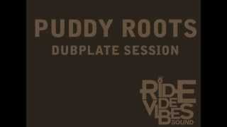 PUDDY ROOTS FOR RIDE DE VIBES SOUND