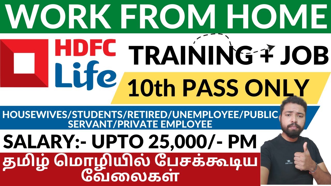 HDFC Life Work From Home Jobs Tamil Speaking Jobs 10th Pass Jobs