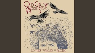 Miniatura de vídeo de "Old Crow Medicine Show - Just Like a Woman (Live)"