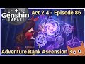 Genshin Impact - Walkthrough - Episode 86: &quot;Adventure Rank Ascension 3&quot; (Act 2.4)