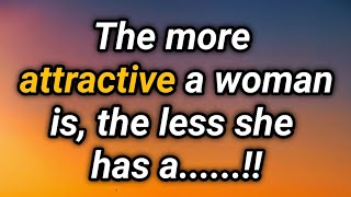 The More Attractive A Woman Is, The Less She Has A.....!! Psychology Facts | Motivation. #quotes by The Psychology 1,614 views 3 months ago 4 minutes, 36 seconds