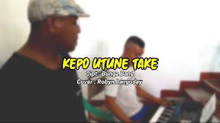 Download Lagu Cover Lagu__Kepo Utune Take__by Ama Boli Langoday __Musik Frengky Ladoangyn MP3