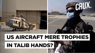US Military Disable 73 Aircraft, Other High Tech Weapons In Afghanistan, Can Taliban Use Them Now?
