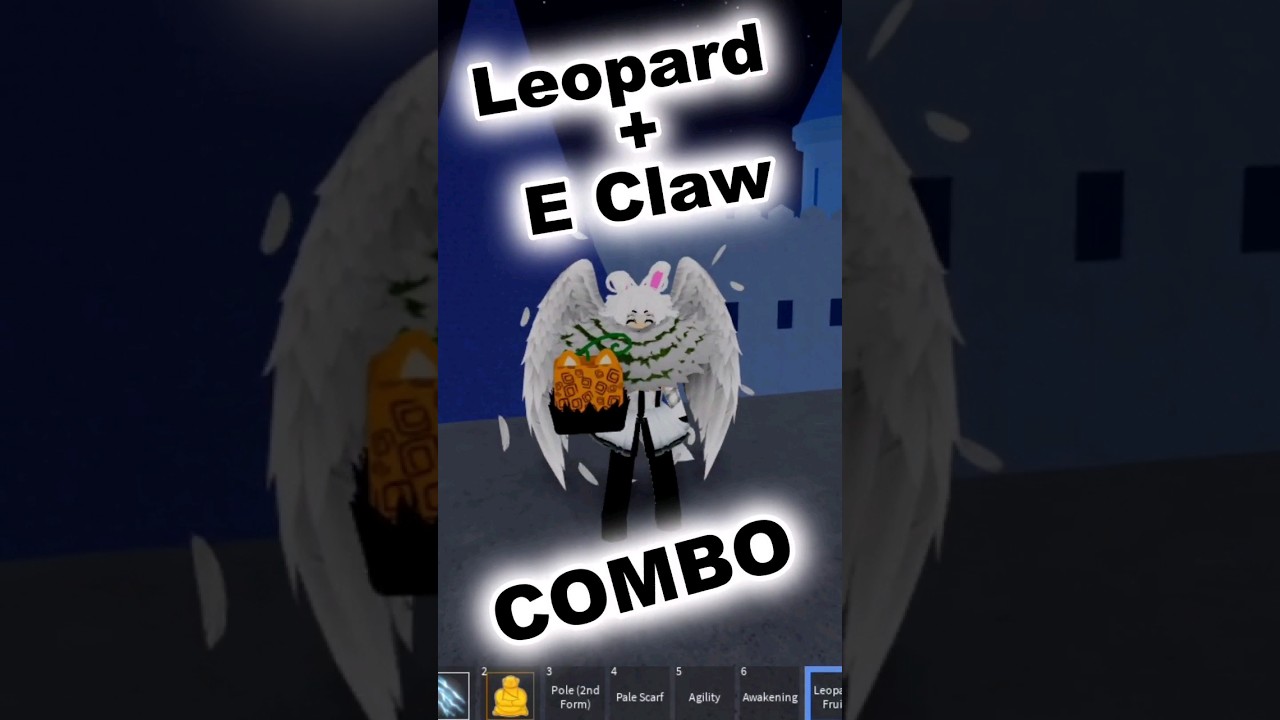Leopard E Claw Combo in Blox fruits 