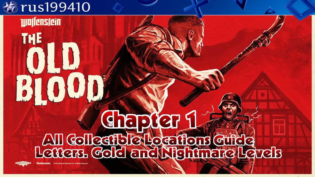 Wolfenstein: The Old Blood] Platinum #126. A great entry in this brilliant  franchise, with a very fun Platinum. : r/Trophies