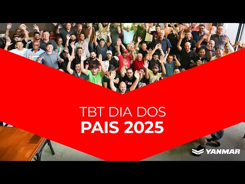 #TBT Dia dos Pais YANMAR 2025