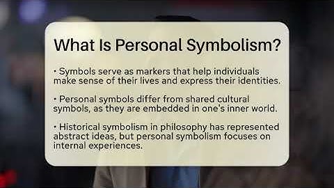 What Is Personal Symbolism? - Philosophy Beyond