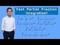Calculus: Fast Partial Fraction Integration for Some Rational Functions