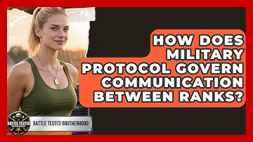 How Does Military Protocol Govern Communication Between Ranks? - Battle Tested Brotherhood