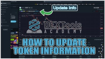 DEXTools Token Info Tutorial 2022