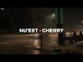 nu&#39;est - cherry (english vers.) lyrics