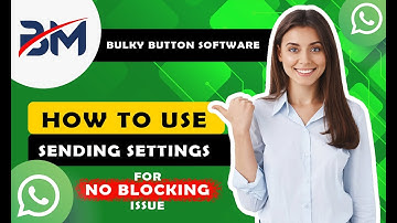 How to use Sending Settings in Bulky Button Software ? #software for #whatsapp bulk marketing