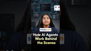How AI Agents Work Behind the Scenes | The Technology Powering AI Agents | #Shorts | #Simplilearn