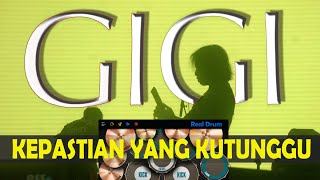 Band G1gi - K3pastian y4ng Kutunggu Real Drum