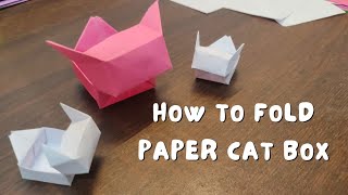 How to Fold a Paper Cat Box | Easy Origami Tutorial | Origami Cat | Origami Craft | C!rcu1t t.v