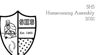 SHS Homecoming Assembly: 2021
