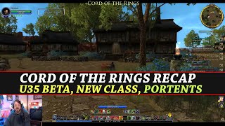 LOTRO: Cord of the Rings Recap Feb 3rd | U35 Beta, New Class, Portents