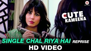 सिंगल चल रिया हूँ रीप्राइज Single Chal Riya Hoon Reprise Lyrics in Hindi