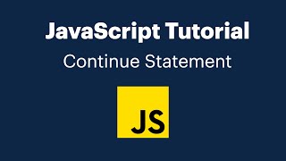JavaScript Loop Handling: Continue Statements